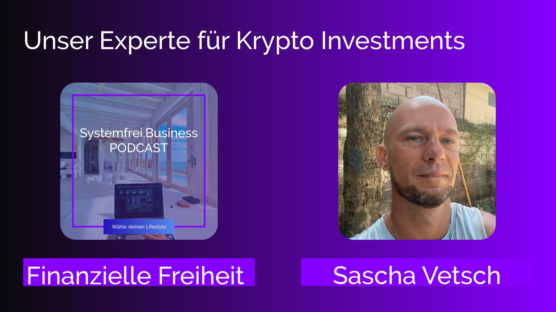 Sascha Vetsch unser Experte für Krypto Investitionen